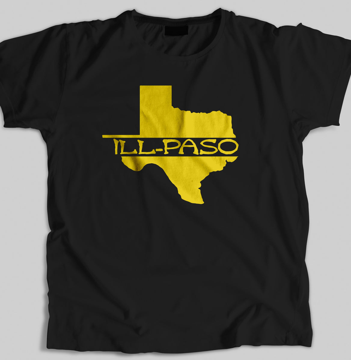 El Paso Strong T Shirt El Paso Fuerte T-Shirt